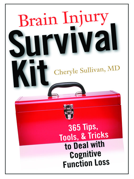 Title details for Brain Injury Survival Kit by Cheryle Sullivan - Available